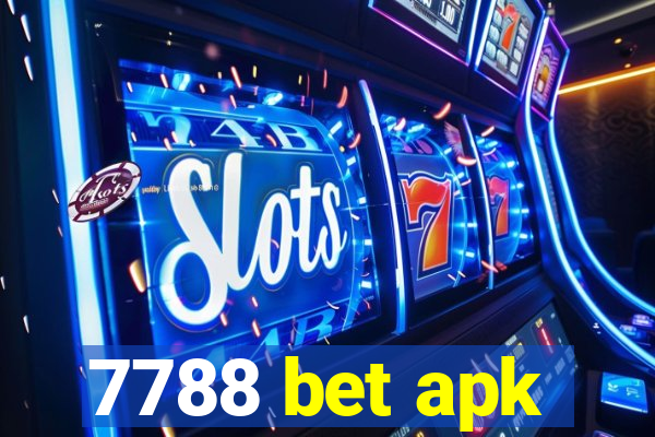 7788 bet apk